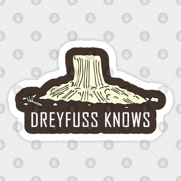 Dreyfuss Knows Sticker by theunderfold